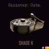escuchar en línea Shade K - Sinister Cuts