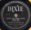 online luisteren Franklin Brothers - Dont Let Your Sweet Love Die Theres A Little Pine Log Cabin