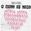 escuchar en línea Emmy & Friends - Build a Wall a Wall of Love