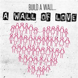 Download Emmy & Friends - Build a Wall a Wall of Love