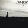 écouter en ligne These Winds Are Not Hope - Yesterdays Ghosts