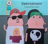 lataa albumi Elektrïck Mann - Tlustopéráci Jedou