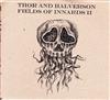 online anhören Thor And Halverson - Fields Of Innards II