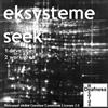 lyssna på nätet Eksysteme - Seek EP