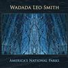 lytte på nettet Wadada Leo Smith - Americas National Parks