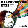 Album herunterladen John Daversa - Kaleidoscope Eyes Music Of The Beatles