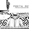 Album herunterladen Poeta Oz - Transhumanoide