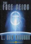 L Ron Hubbard - The Free Being