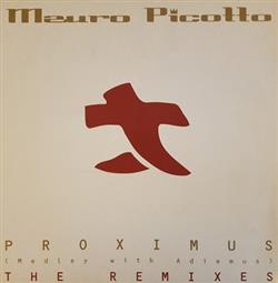 Download Mauro Picotto - Proximus Medley With Adiemus The Remixes