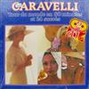 lytte på nettet Caravelli - Tour Du Monde En 80 Minutes Et 24 Succès