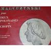 lyssna på nätet Witold Malcuzynsky - Malcuzynsky Jour Deux Polonaises de Chopin