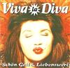 écouter en ligne Viva La Diva - Schön Geil Liebenswert