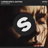 LVNDSCAPE Feat Kaptan - Walk Away
