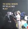 Album herunterladen The Sazerac Swingers - Put The Jazz Back In Jazz