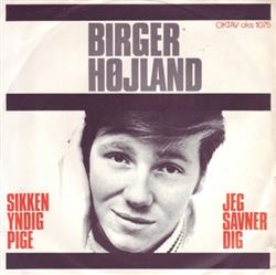 Download Birger Højland - Sikken Yndig Pige