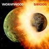 kuunnella verkossa Wormwood - Smoog