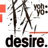 escuchar en línea Yoh Yo - Desire