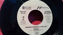 Download Woody - Making Changes In My Life