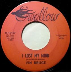 Download Vin Bruce - Ill Be A Bachelor I Lost My Mind