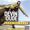 last ned album Devin The Dude - Landing Gear