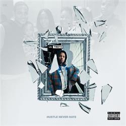 Download Lil Trevo - Hustle Never Hate