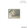 online anhören Kelly Kessler - The Salt Of Your Skin