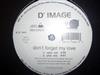 descargar álbum D' Image - Dont Forget My Love Always Lovin U