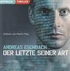 descargar álbum Andreas Eschbach Gelesen Von Martin May - Der Letzte Seiner Art