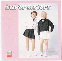 Download SuPer Sisters - SuPer Sisters