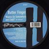lataa albumi Butter Finger - Wanna Go Somewhere And Chill