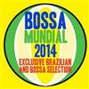 ouvir online Various - Bossa Mundial 2014