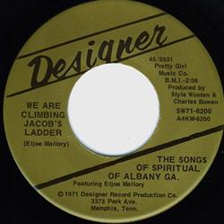 Download The Songs Of Spiritual Of Albany Ga - We Are Climbing Jacobs Ladder Its Been A Long Journey