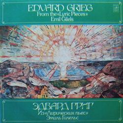 Download Эдвард Григ, Эмиль Гилельс - Из Лирических Пьес From The Lyric Pieces