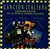 Album herunterladen Various - Canción Italiana Grandes Éxitos De La Música Ligera Italiana