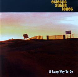 Download Eclectic Subtle Tones - A Long Way To Go