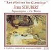 Album herunterladen Franz Schubert - Impromptus La Truite