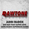 lataa albumi Adri Block - She Got That Super Love Adri Block Superbass Dubb