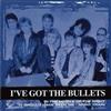 escuchar en línea I've Got The Bullets - Collections