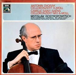 Download Dvorák, SaintSaëns Mstislav Rostropovich, Royal Philharmonic Orchestra, Sir Adrian Boult Philharmonia Orchestra, Sir Malcolm Sargent - Cellokonzert Op 104 Cellokonzert Op 33