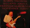 lytte på nettet Robin Trower - Selland Arena Fresno California November 23 1977