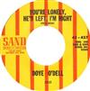online anhören Doye O'Dell - Youre Lonely Hes Left Im Right