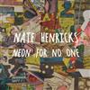 baixar álbum Nate Henricks - Neon For No One