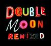 ouvir online Various - Doublemoon Remixed