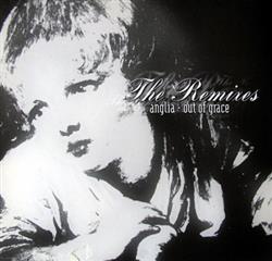 Download Out Of Grace - Anglia The Remixes