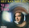 lataa albumi Will Tura - Het Kan Niet Zijn