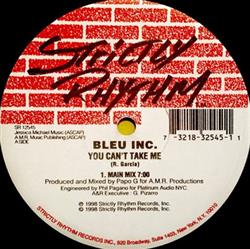 Download Bleu Inc - You Cant Take Me