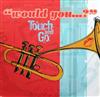 ascolta in linea Touch And Go - Would You