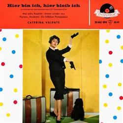 Download Caterina Valente - Hier Bin Ich Hier Bleib Ich