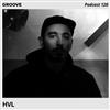 last ned album HVL - Groove Podcast 120 HVL