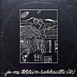 Download Se - Ja Me Tehtiin Rakkautta